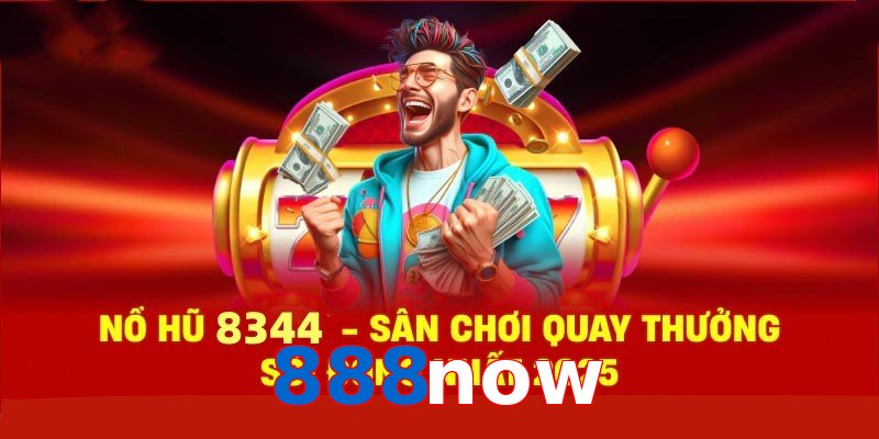 Quay Hũ Trực Tuyến – Trải Nghiệm Chơi Slot 888now Đẳng Cấp